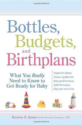 Bottles, Budgets, and Birthplans pdf epub mobi 电子书 下载
