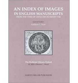 An Index of Images in English Manuscripts from the Time of Chaucer to Henry VIII C. 1380-C. 1509 pdf epub mobi 电子书 下载