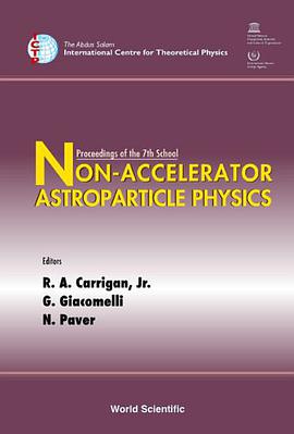 Non-Accelerator Astroparticle Physics pdf epub mobi 电子书 下载