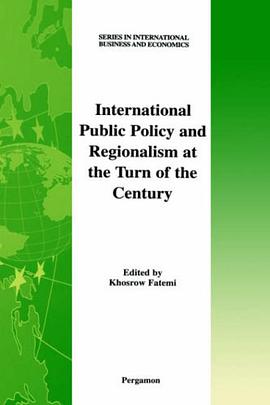 International Public Policy and Regionalism at the Turn of the Century pdf epub mobi 電子書 下載