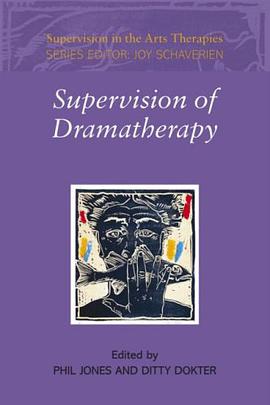 Supervision of Dramatherapy pdf epub mobi 下载