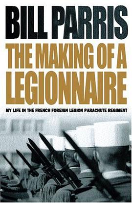 The Making of a Legionnaire