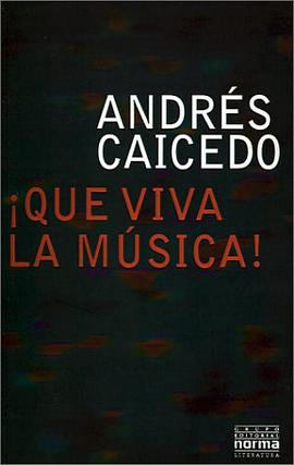 ¡Que Viva LA Musica! (Spanish Edition) pdf epub mobi 电子书 下载