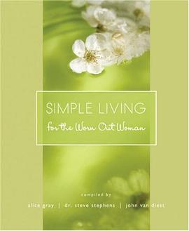 Simple Living for the Worn Out Woman pdf epub mobi 下载