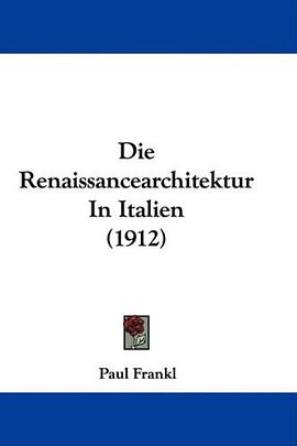 Die Renaissancearchitektur In Italien (1912) (German Edition) pdf epub mobi 电子书 下载