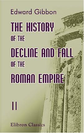 The History of the Decline and Fall of the Roman Empire pdf epub mobi 电子书 下载
