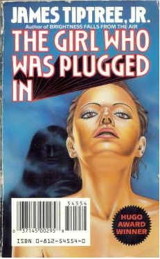 The Girl Who Was Plugged In pdf epub mobi 电子书 下载