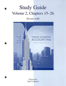Study Guide, Volume 2, Chapters 15-26 to accompany Financial and Managerial Accounting pdf epub mobi 电子书 下载