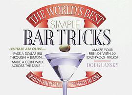 The World's Best Simple Bar Tricks pdf epub mobi 电子书 下载
