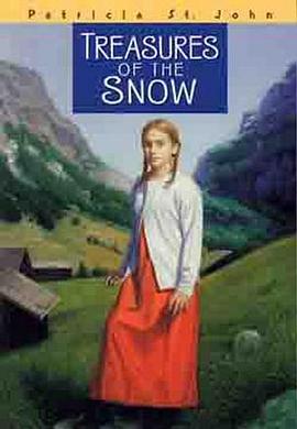 Treasures of the Snow (Patricia St. John Books) pdf epub mobi 电子书 下载
