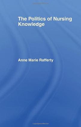 The Politics of Nursing Knowledge pdf epub mobi 电子书 下载