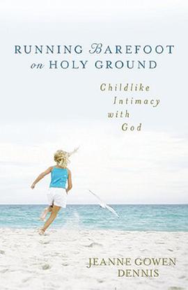 Running Barefoot on Holy Ground pdf epub mobi 电子书 下载