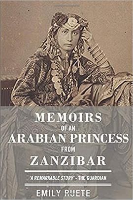 Memoirs of an Arabian Princess from Zanzibar pdf epub mobi 电子书 下载
