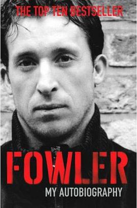 Fowler: My Autobiography pdf epub mobi 电子书 下载