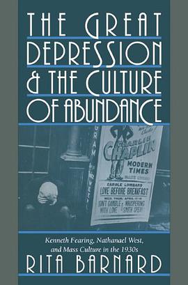 The Great Depression and the Culture of Abundance pdf epub mobi 电子书 下载