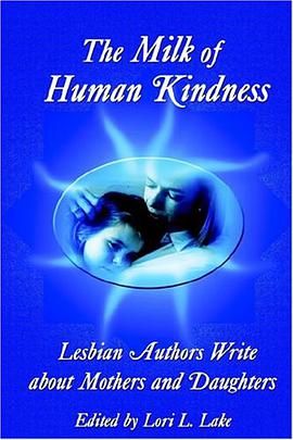 The Milk of Human Kindness pdf epub mobi 电子书 下载