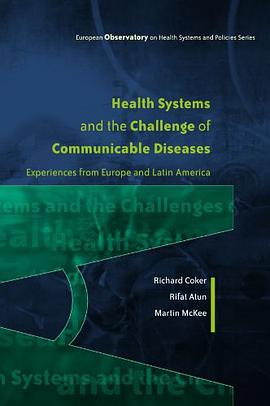 Health Systems and the Challenge of Communicable Diseases pdf epub mobi 电子书 下载