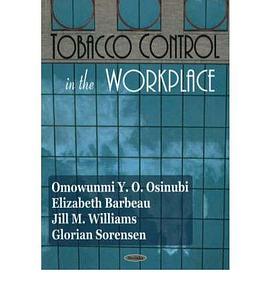 Tobacco Control in the Workplace pdf epub mobi 电子书 下载