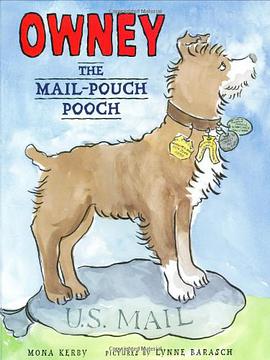 Owney, the Mail-Pouch Pooch pdf epub mobi 电子书 下载