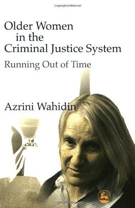 Older Women in the Criminal Justice System pdf epub mobi 电子书 下载