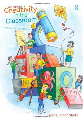 Creativity in the Classroom pdf epub mobi 电子书 下载