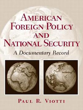 American Foreign Policy and National Security pdf epub mobi 电子书 下载