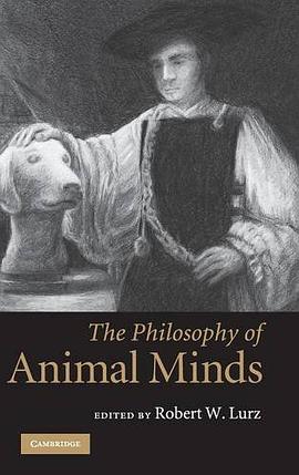 The Philosophy of Animal Minds pdf epub mobi 电子书 下载