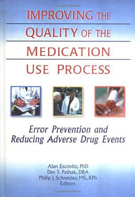 Improving the Quality of the Medication Use Process pdf epub mobi 电子书 下载