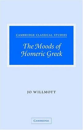 The Moods of Homeric Greek pdf epub mobi 电子书 下载