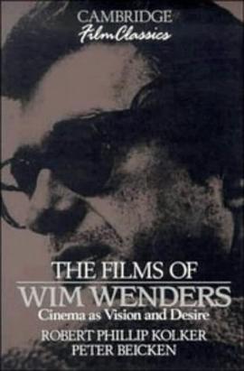 The Films of Wim Wenders pdf epub mobi 电子书 下载