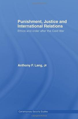 Punishment, Justice and International Relations pdf epub mobi 电子书 下载
