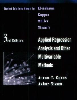 Student Solutions Manual for Kleinbaum, Kupper, Muller, and Nizam's Applied Regression Analysis and  pdf epub mobi 电子书 下载
