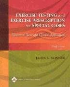 Exercise Testing and Exercise Prescription for Special Cases pdf epub mobi 电子书 下载