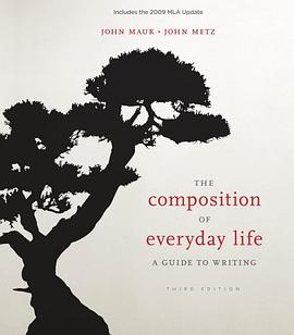The Composition of Everyday Life, 2009 MLA Update Edition pdf epub mobi 电子书 下载