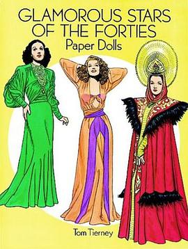 Glamorous Stars of the Forties Paper Dolls pdf epub mobi 下载