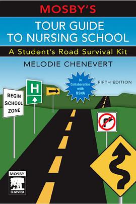 Mosby's Tour Guide to Nursing School pdf epub mobi 电子书 下载