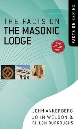 The Facts on the Masonic Lodge (The Facts On Series) pdf epub mobi 电子书 下载