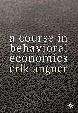 A Course in Behavioral Economics pdf epub mobi 电子书 下载