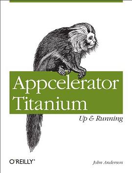 Appcelerator Titanium pdf epub mobi 电子书 下载