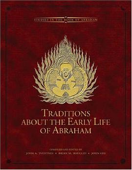 Traditions About the Early Life of Abraham pdf epub mobi 电子书 下载