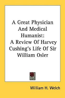A Great Physician And Medical Humanist pdf epub mobi 电子书 下载