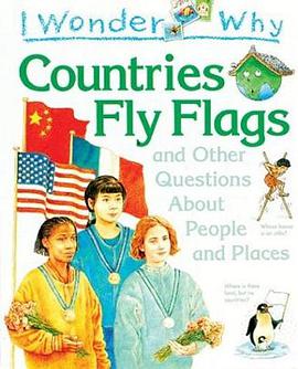 I Wonder Why Countries Fly Flags pdf epub mobi 電子書 下載