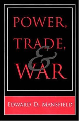 Power, Trade and War pdf epub mobi 电子书 下载