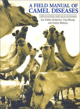 A Field Manual of Camel Diseases pdf epub mobi 下载