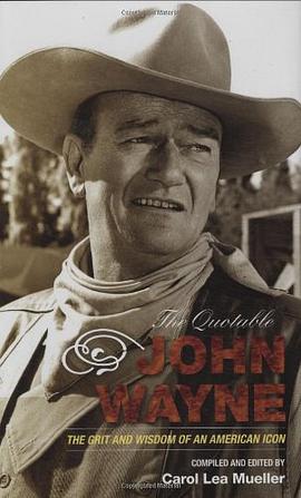 The Quotable John Wayne pdf epub mobi 电子书 下载