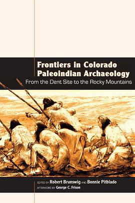Frontiers in Colorado Paleoindian Archaeology