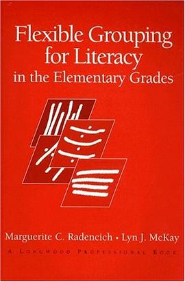 Flexible Grouping for Literacy in the Elementary Grades