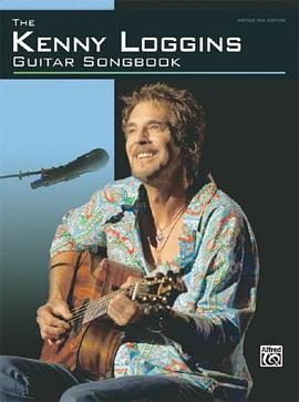 The Kenny Loggins Guitar Songbook pdf epub mobi 电子书 下载