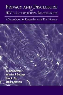 Privacy and Disclosure of Hiv in interpersonal Relationships pdf epub mobi 电子书 下载
