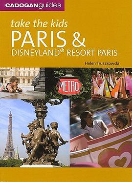 Cadogan Guides Take the Kids Paris and Disneyland Resort Paris pdf epub mobi 电子书 下载
